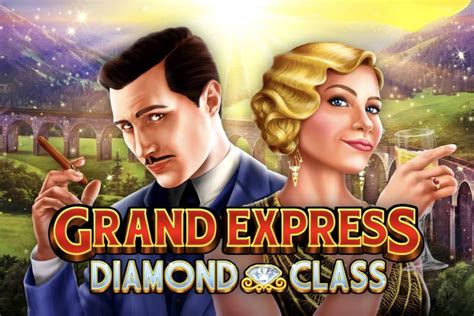 Grand Express Diamond Class Slot Gratis