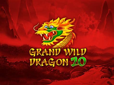 Grand Wild Dragon 20 Novibet