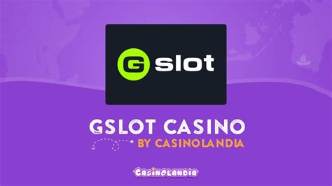 Gslot Casino Review