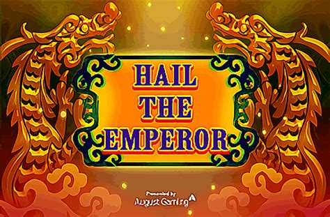 Hail The Emperor Sportingbet