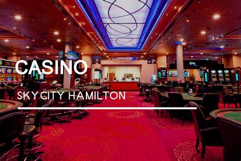 Hamilton Casino Horas