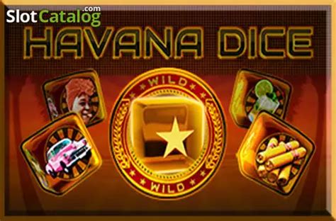 Havana Dice Slot Gratis