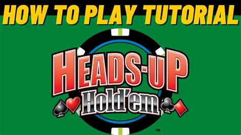 Heads Up Holdem Poker