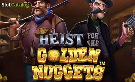 Heist For The Golden Nuggets Brabet