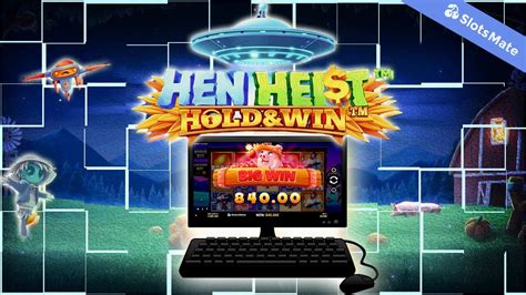 Hen Heist Hold Win Bet365