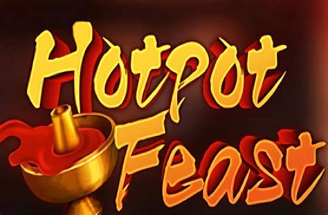 Hot Pot Feast 888 Casino