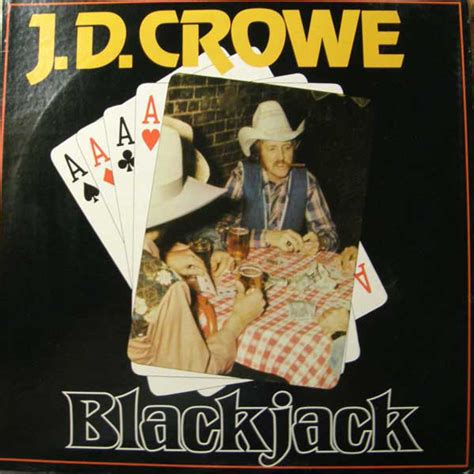 Jd Crowe Blackjack Guia