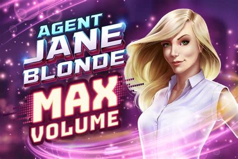 Jogar Agent Jane Blonde Max Volume Com Dinheiro Real