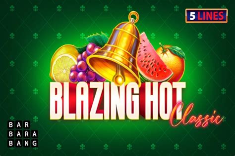 Jogar Blazing Hot Classic Com Dinheiro Real