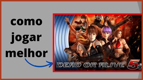 Jogar Dead Or Alive No Modo Demo