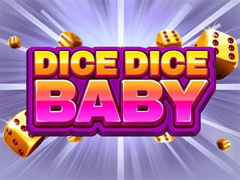 Jogar Dice Dice Baby No Modo Demo