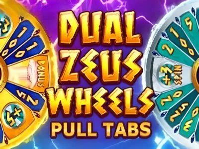 Jogar Dual Zeus Wheels Pull Tabs Com Dinheiro Real
