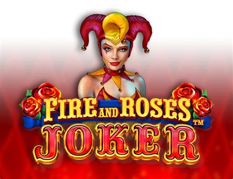 Jogar Fire And Roses Joker No Modo Demo