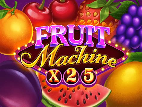Jogar Fruit Machine X25 No Modo Demo