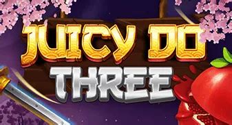 Jogar Juicy Do Three Com Dinheiro Real