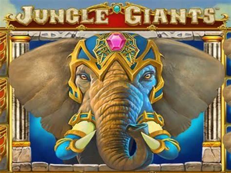 Jogar Jungle Giants Com Dinheiro Real