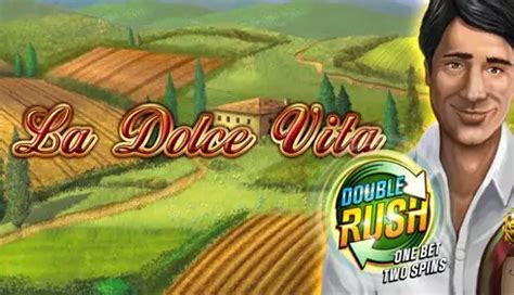 Jogar La Dolce Vita Double Rush No Modo Demo