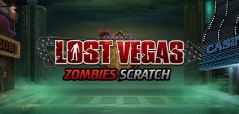 Jogar Lost Vegas Zombies Scratch Com Dinheiro Real