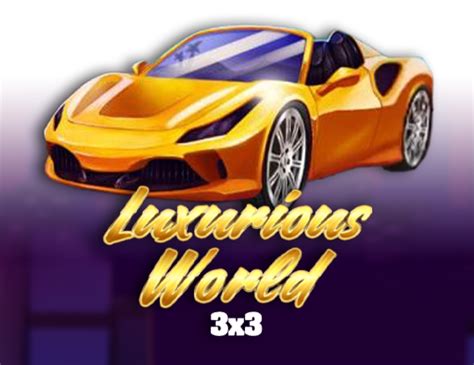 Jogar Luxurious World 3x3 No Modo Demo