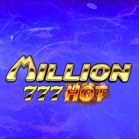 Jogar Million 777 Hot Com Dinheiro Real
