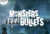 Jogar Monsters Fear Bullets No Modo Demo