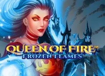 Jogar Queen Of Fire Frozen Flames Com Dinheiro Real