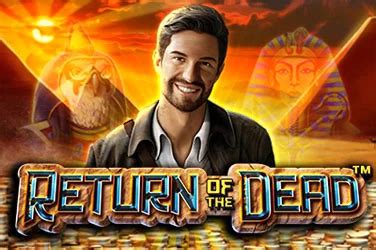 Jogar Return Of The Dead Com Dinheiro Real