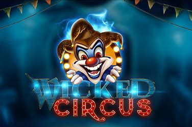 Jogar Wicked Circus Com Dinheiro Real