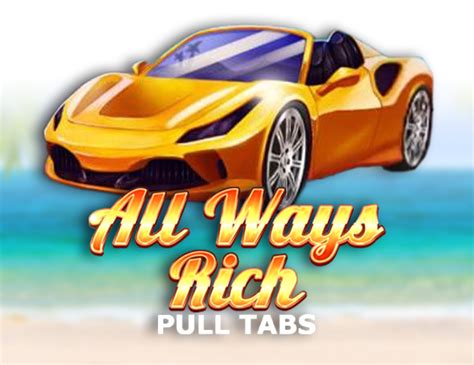 Jogue All Ways Rich Pull Tabs Online