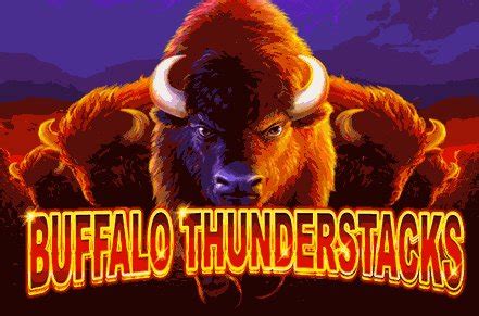 Jogue Buffalo Thunderstacks Online