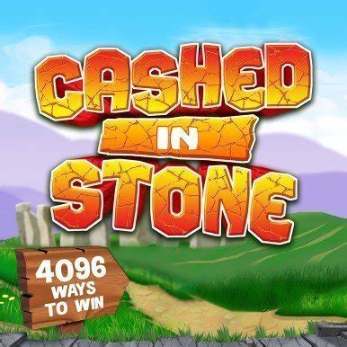 Jogue Cashed In Stone Online