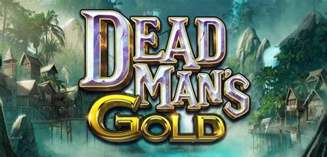 Jogue Dead Mans Gold Online
