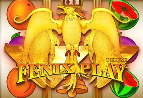 Jogue Fenix Play Deluxe Online