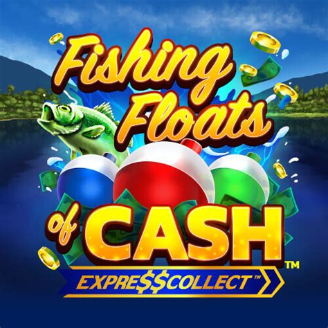 Jogue Fishing Floats Of Cash Online