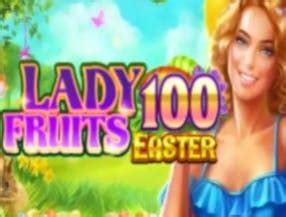 Jogue Lady Fruits 100 Easter Online