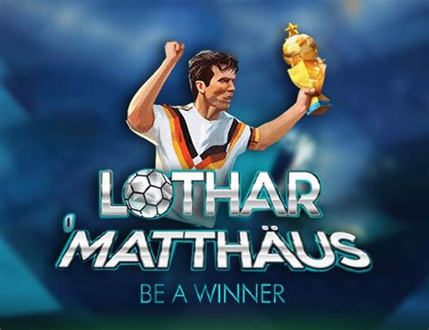 Jogue Lothar Matthaus Be A Winner Online