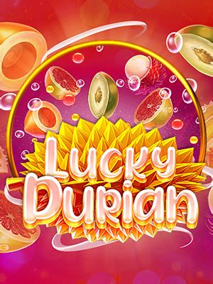 Jogue Lucky Durian Online