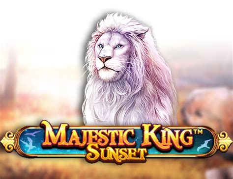 Jogue Majestic King Sunset Online