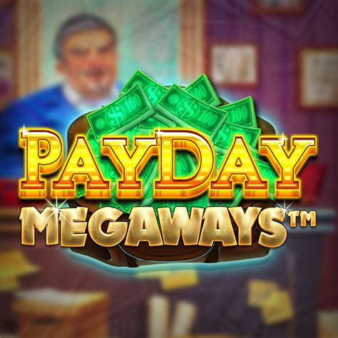 Jogue Payday Megaways Online