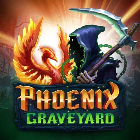 Jogue Phoenix Graveyard Online