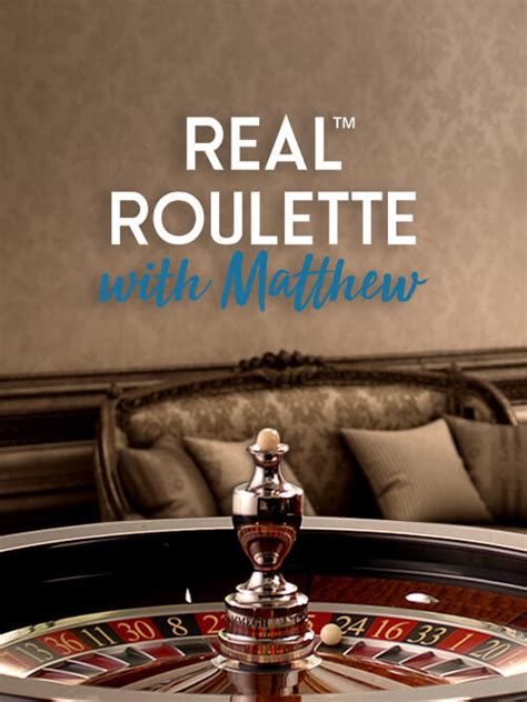 Jogue Real Roulette With Matthew Online