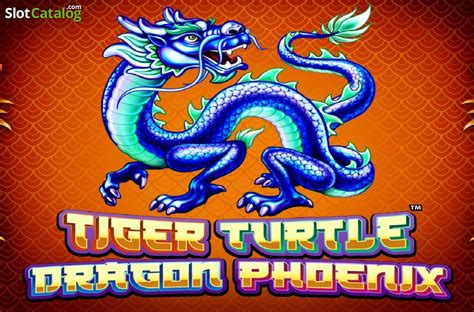 Jogue Tiger Turtle Dragon Phoenix Online