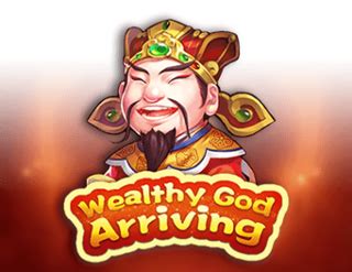 Jogue Wealthy God Arriving Online