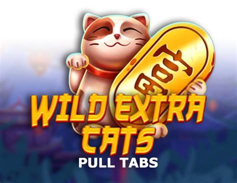 Jogue Wild Extra Cats Pull Tabs Online
