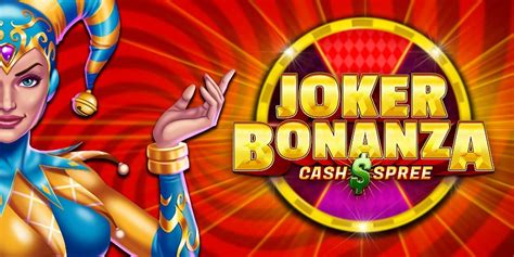 Joker Bonanza Cash Spree Slot Gratis