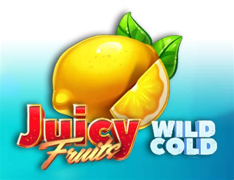Juicy Fruits Wild Cold Betway