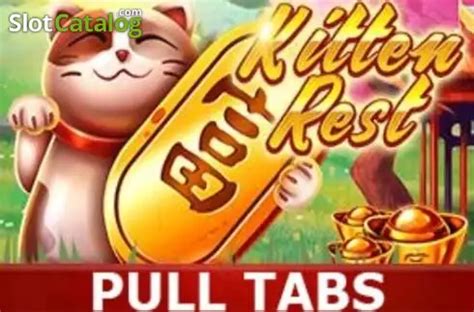 Kitten Rest Pull Tabs Betway