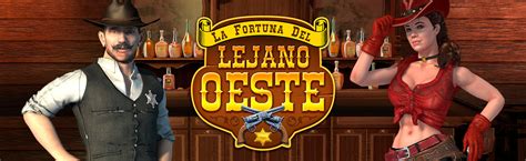 La Fortuna Del Lejano Oeste Review 2024