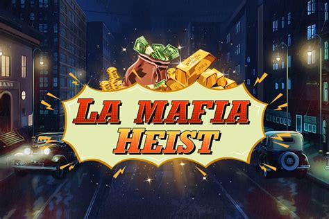 La Mafia Heist Pokerstars