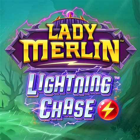 Lady Merlin Lightning Chase Bodog